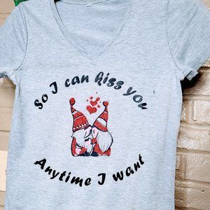 BOGO Unique custom T-shirt So I can kiss you anytime I want